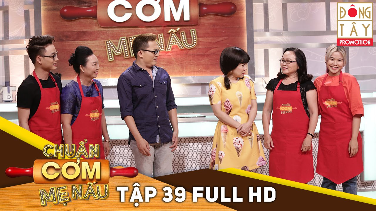 CHUẨN CƠM MẸ NẤU | TẬP 39: TRÚC NHÂN & TRƯƠNG THẢO NHI (03/04/16)
