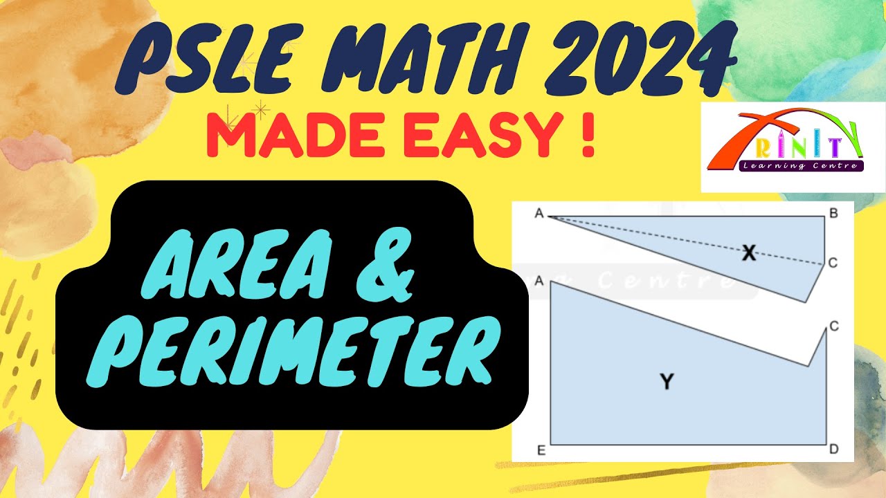 PSLE 2024 PSLE Math P2 - Area & Perimeter