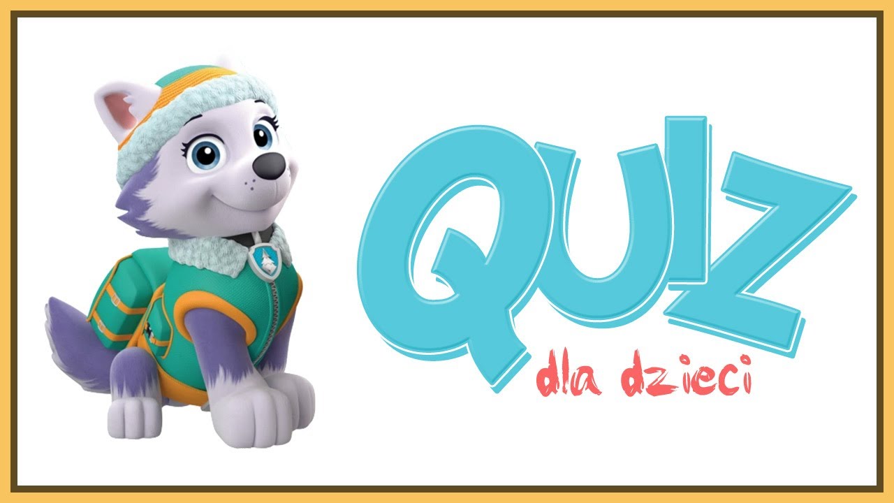 QUIZ Psi Patrol - Milionerzy Zagadki dla Dzieci