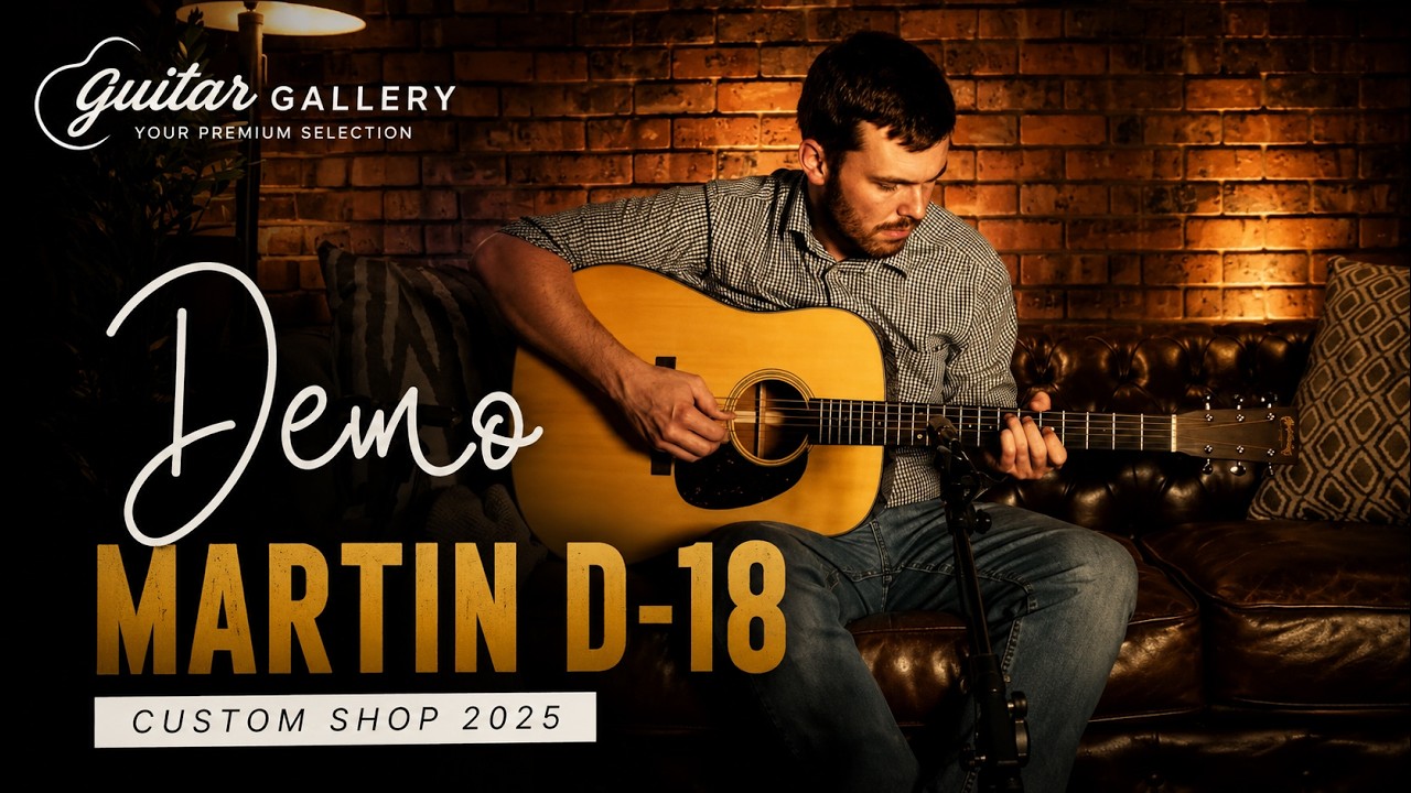 🎸 Martin D-18 Custom Shop (2025) Demo | Guitar Gallery 🎸