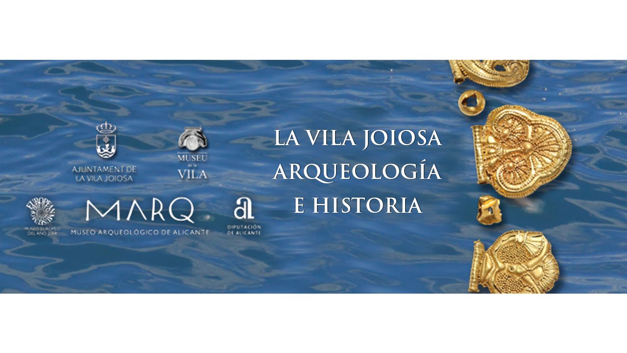 La Vila Joiosa. Arqueología e Historia