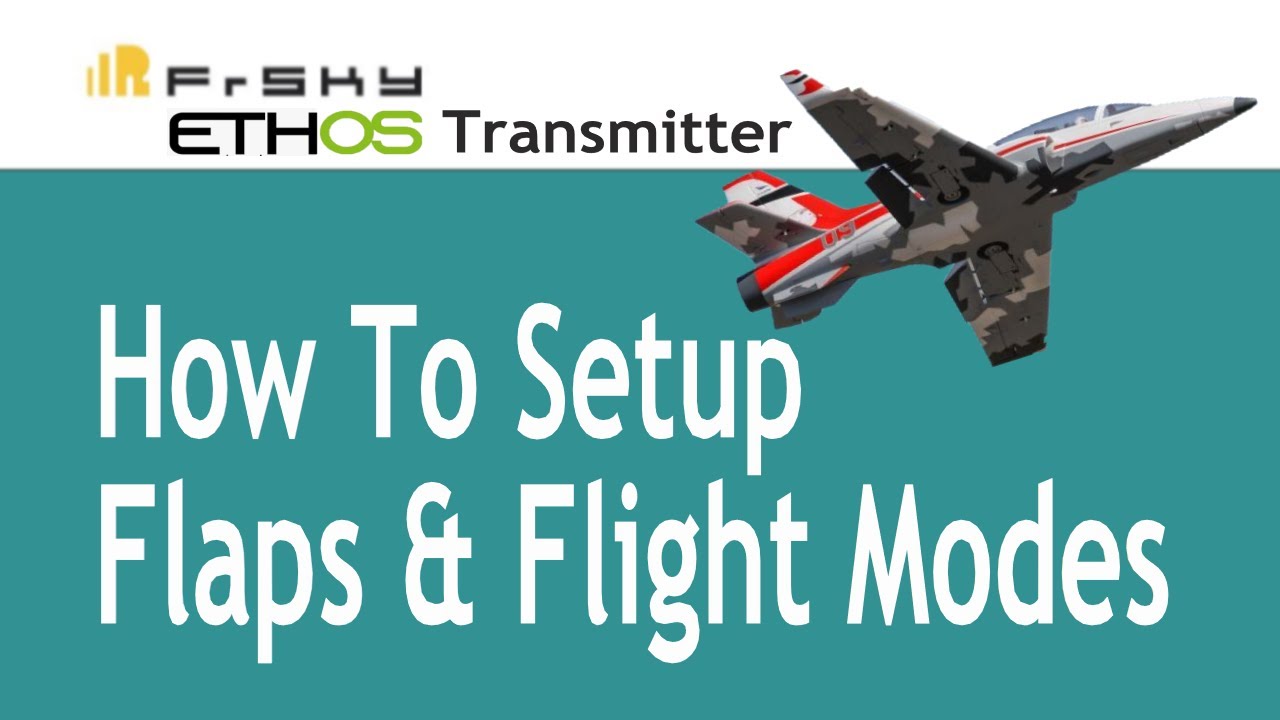 #Howto #setup #Flap & #FlightModes with FrSky Ethos Radios.