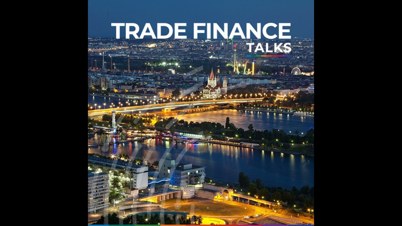 From the Danube River to the world: Eastern Europe’s strategic edge & trade finance