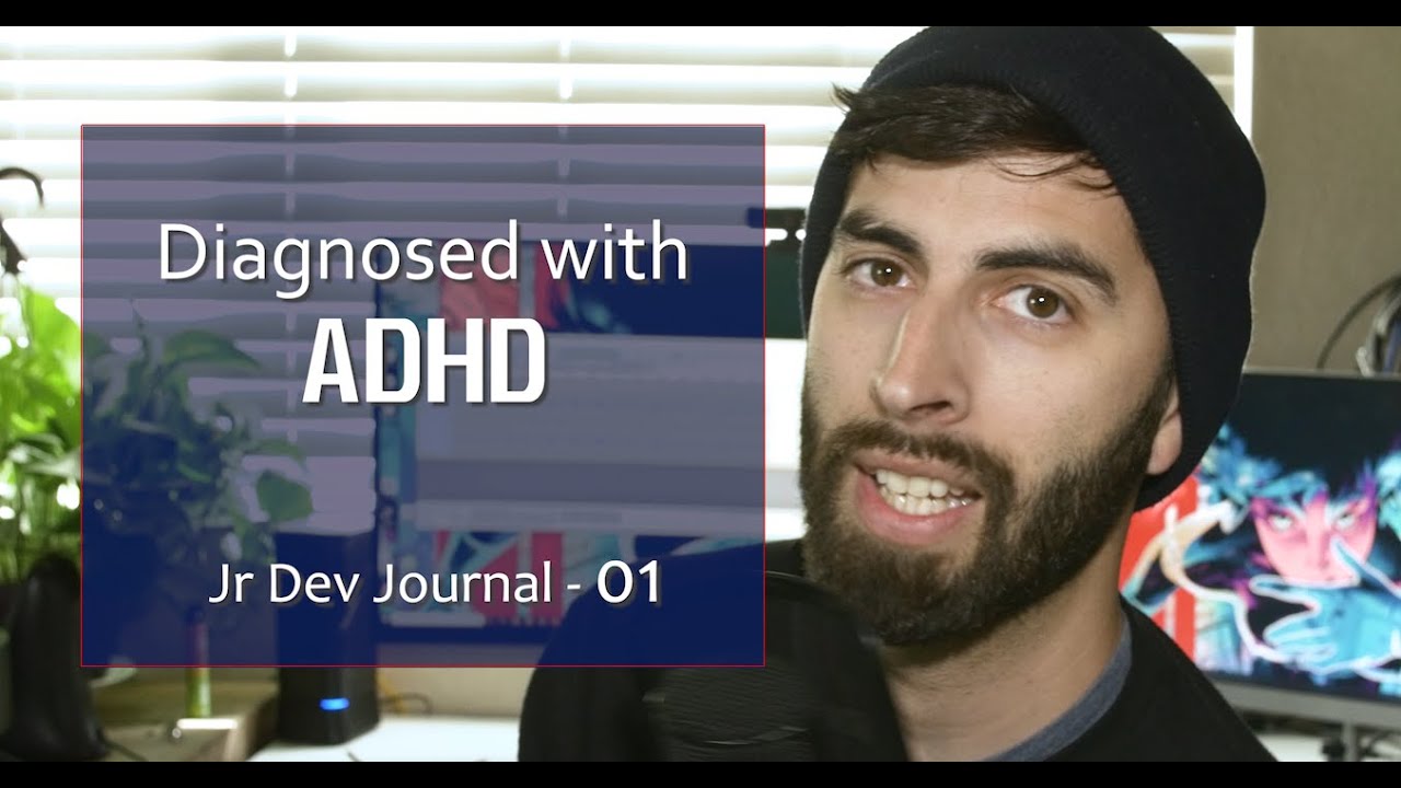 ADHD and Programming Part 1 (as a Jr Developer)