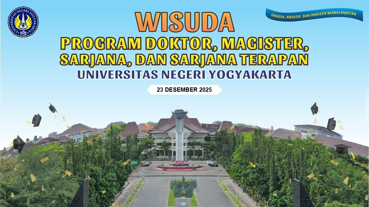 Wisuda Program Doktor, Magister, Sarjana, Sarjana Terapan UNY - Selasa, 23 Desember 2025