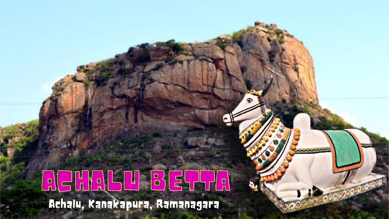 Achalu Betta | Achalu | Kanakapura | Ramanagara | Avinash Gowda 1999