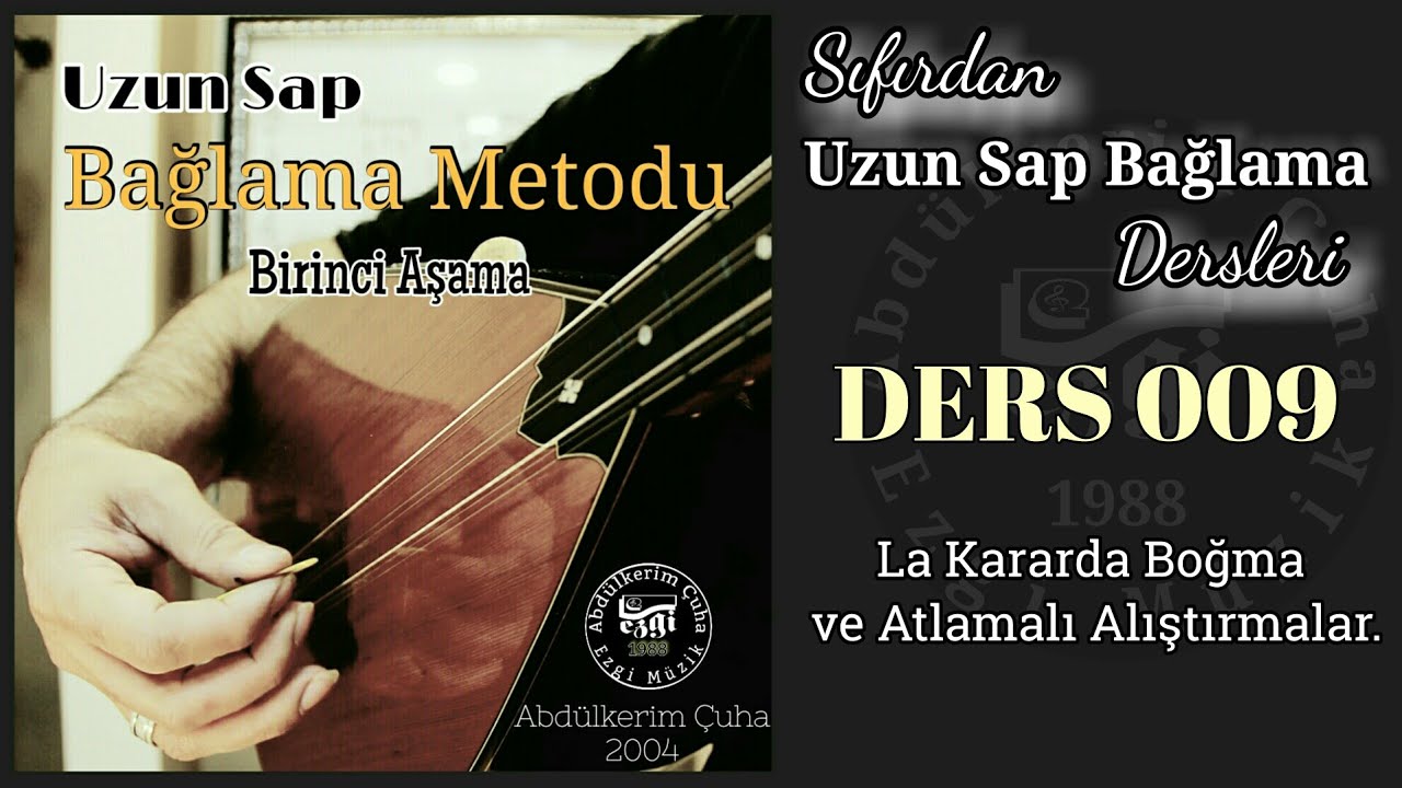 Sıfırdan Uzun  Sap Bağlama Dersleri #009 Boğma ve Alıştırmalar