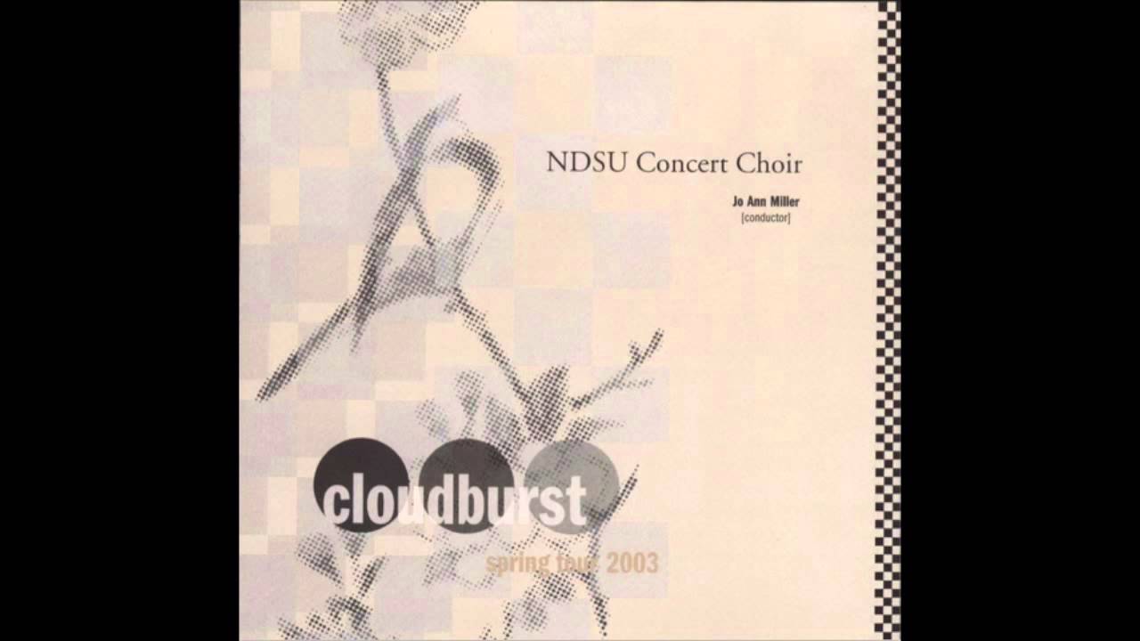 Cloudburst | Eric Whitacre [NDSU Concert Choir]