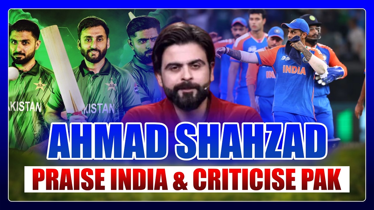 Ahmad Shahzad Criticizes Pakistan Cricket, Praises India’s Team Structure & Performance