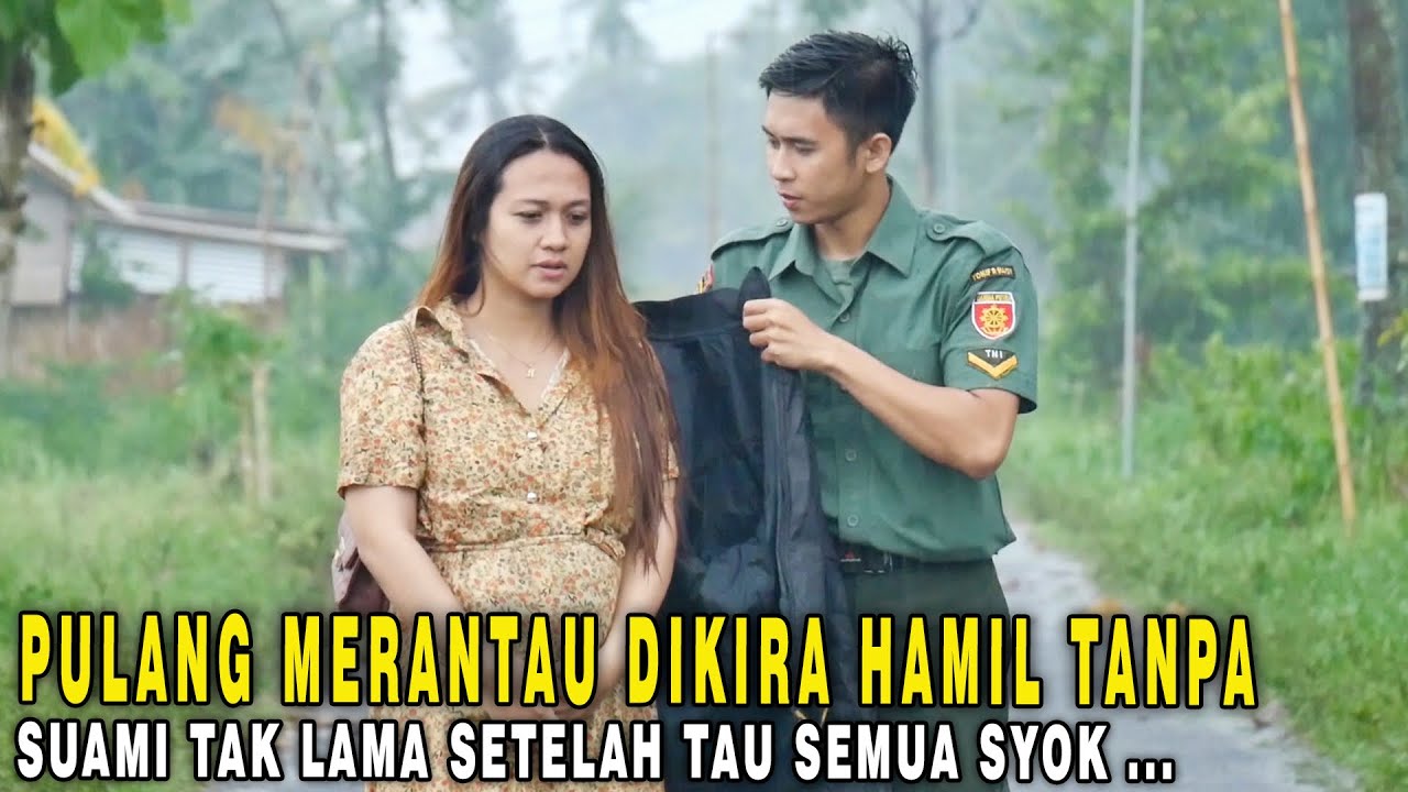 DIKIRA HAMIL TANPA SUAMI SAAT PULANG MERANTAU WANITA INI DIFITNAH TAPI AKHIRNYA LIHAT YANG TERJADI