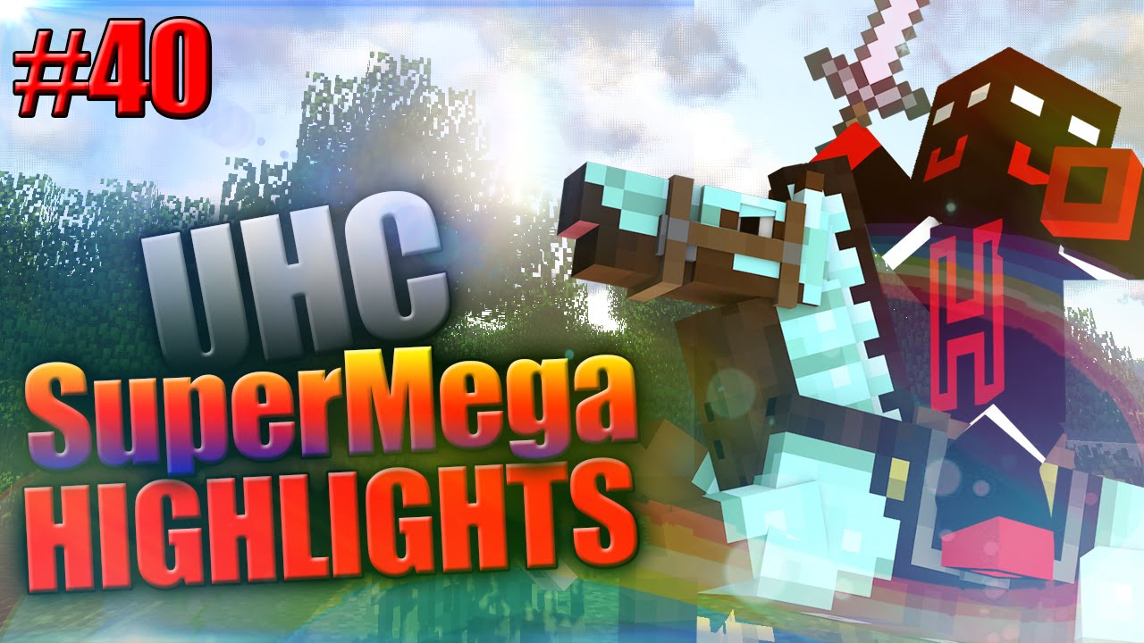 UHC-Highlights #40: SuperMega Highlights