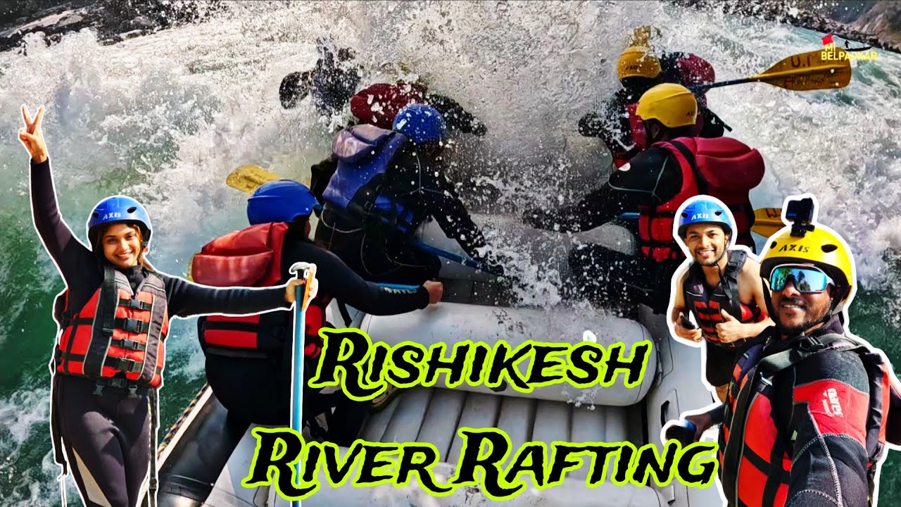 Uttarakhand पहिला दिवस | Rishikesh River Rafting | थरारक अनुभव | त्रिवेणी घाटावर गंगा आरती | Danger 