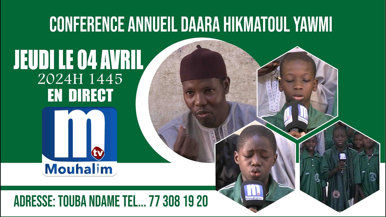 🔴En Direct CONFERENCE DAARA HIKMATUL YAWMI NGIR JANGALE AK YARE CI LISLAM