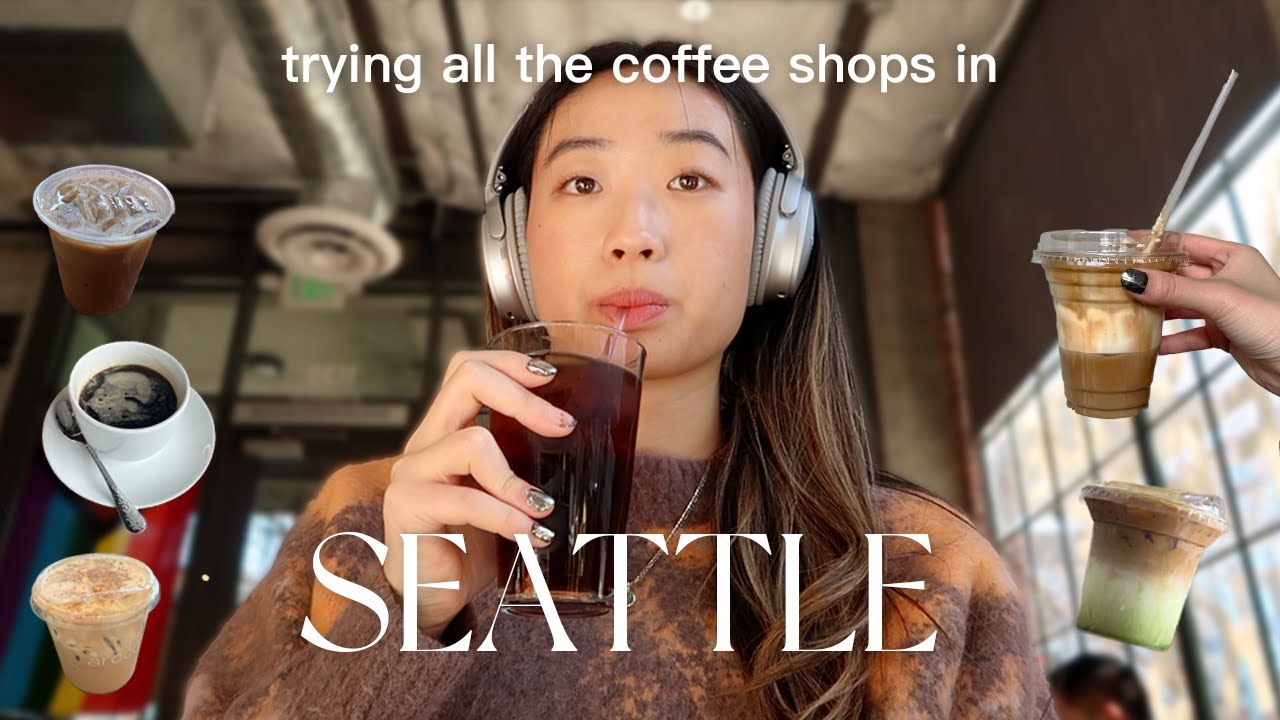 trying and rating every coffee shop in SEATTLE ☕️