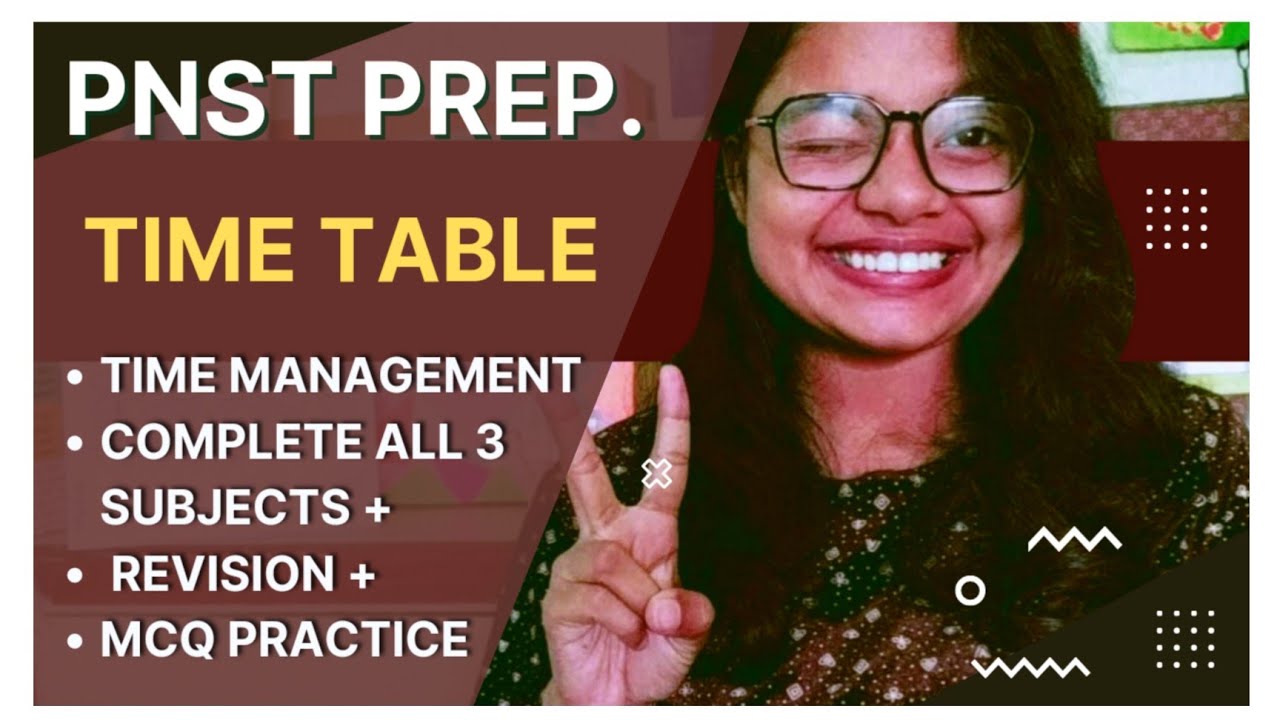 HOW TO STUDY FOR PNST | HOW TO MAKE TIME TABLE FOR PNST | Sakshi Verma #pnst| Study Routine for Pnst
