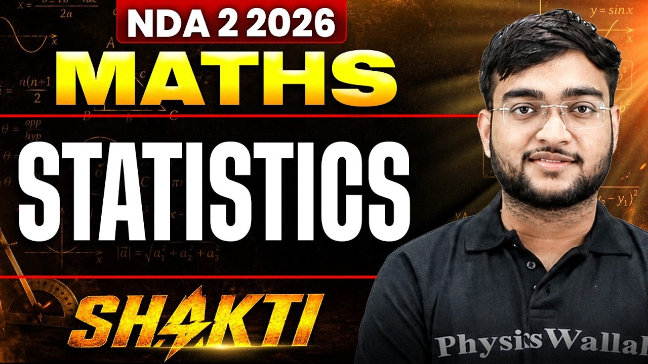 NDA MATHS: STATISTICS | MATHS FOR NDA 2 2026 | MATHEMATICS NDA | SHAKTI NDA 2 2026 | DEFENCE WALLAH