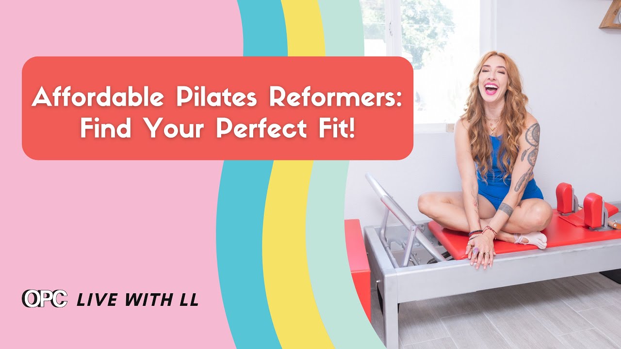 Affordable Pilates Reformers: Find Your Perfect Fit!