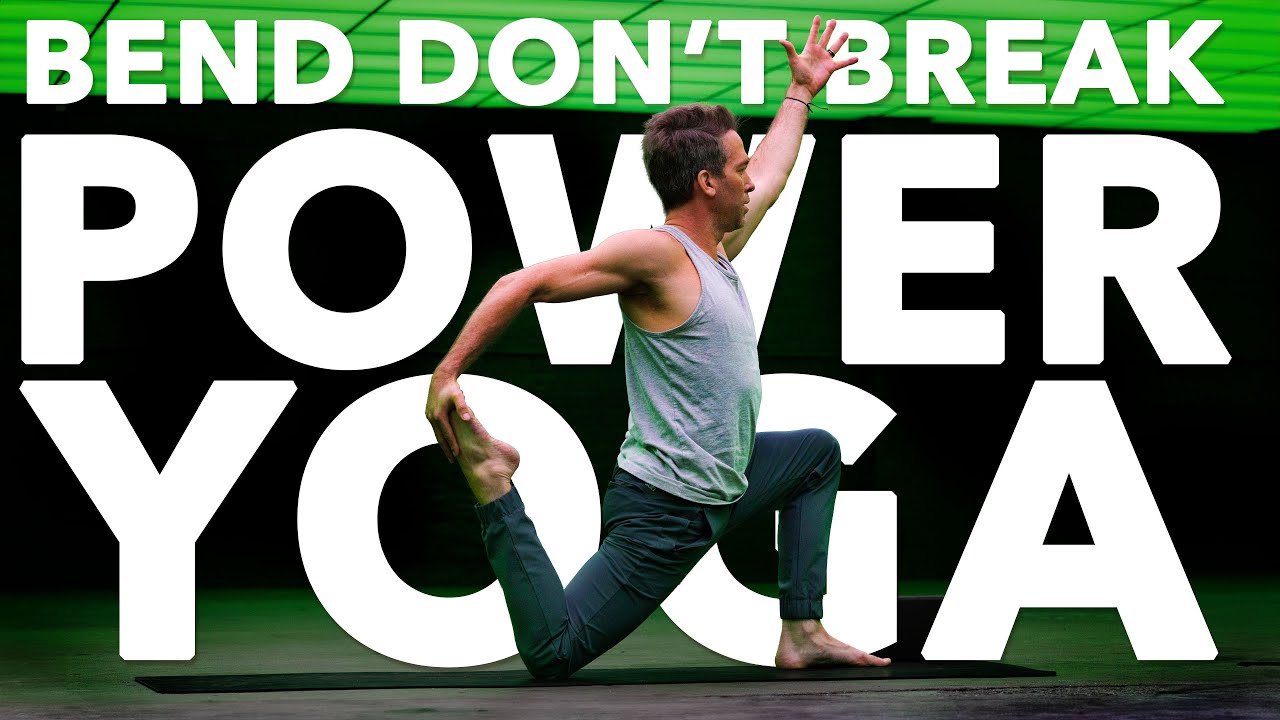 60 Min Power Yoga 'Bend Don't Break' l Strength & Flexibility