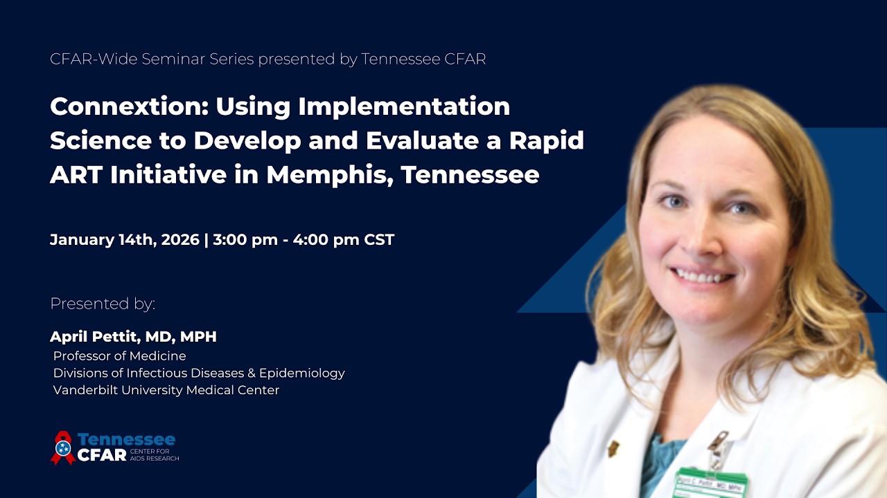 January 2026 | CFAR-Wide Seminar Series presented by Tennessee CFAR
