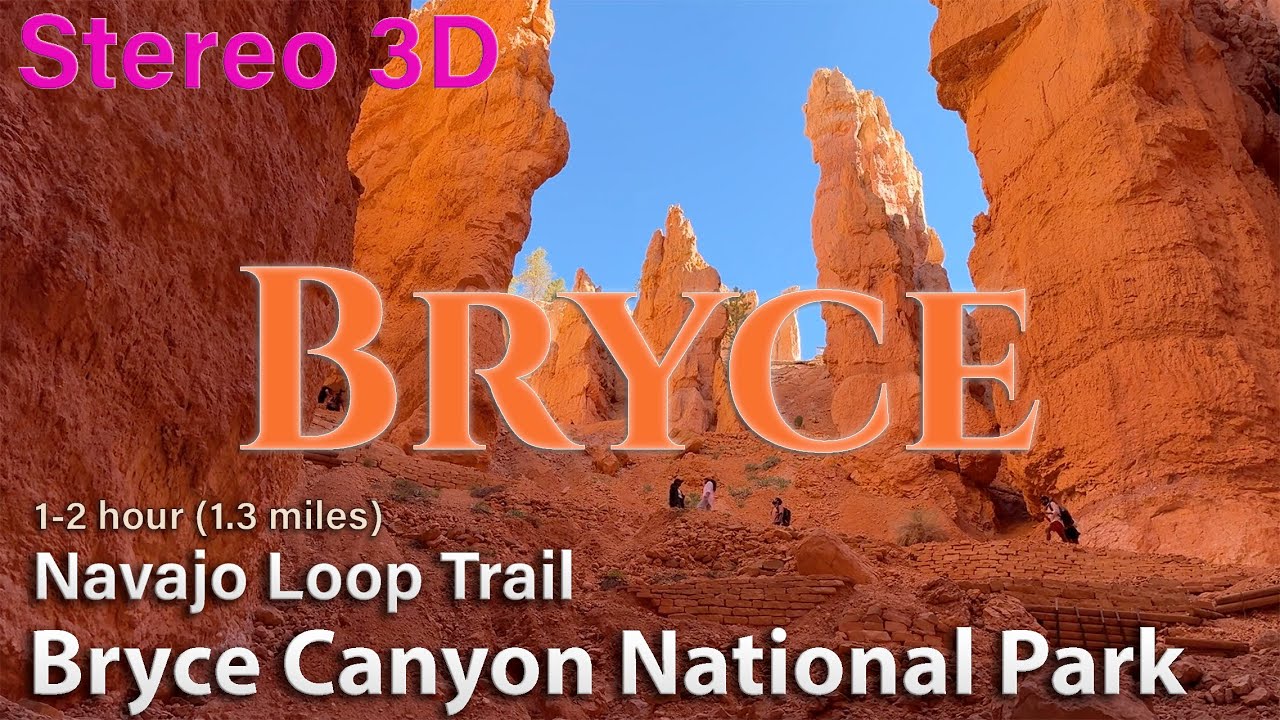 Bryce National Park Queen’s/Navajo Combination Loop Trail 3D Stereo