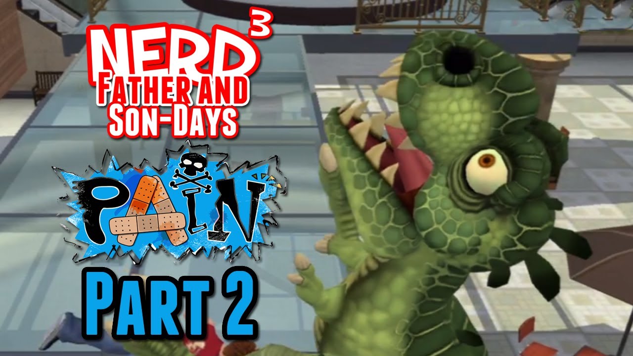 Nerd³'s Father and Son-Days - Pain - Part 2