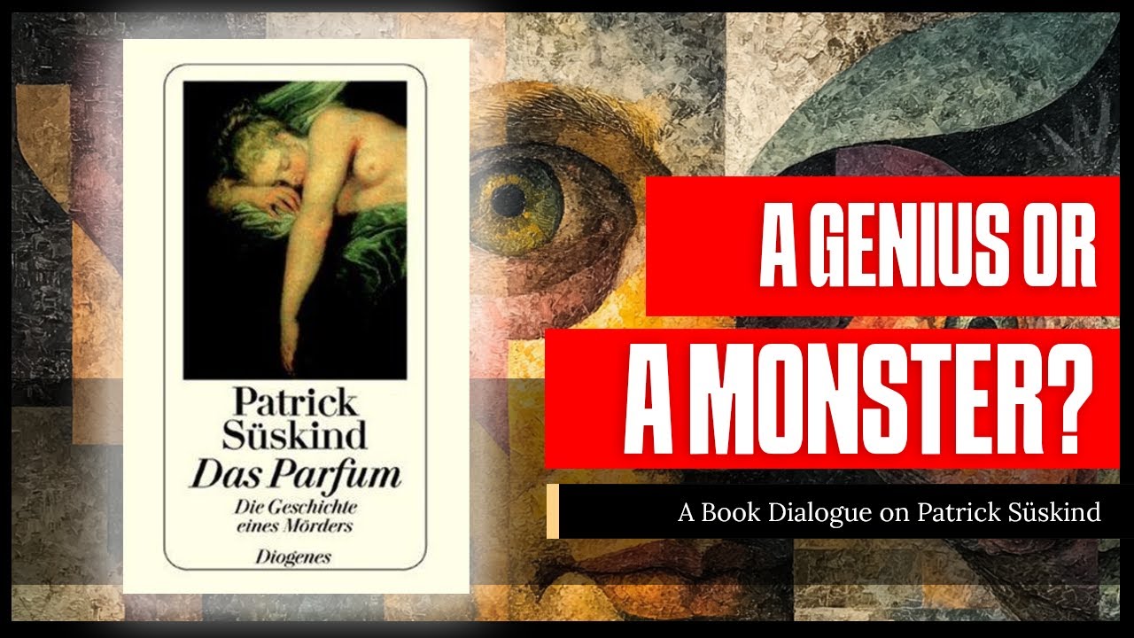 The Terrifying Philosophy of Scent: Patrick Süskind’s Perfume Explained