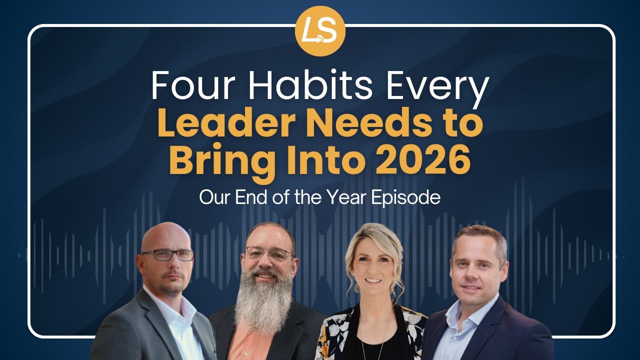 Four Habits Every Leader Needs to Bring Into 2026