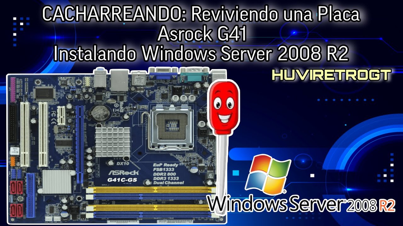 DE CACHARREO: Reviviendo una Placa Base Asrock G41C-GS e Instalando Windows Server 2008 R2