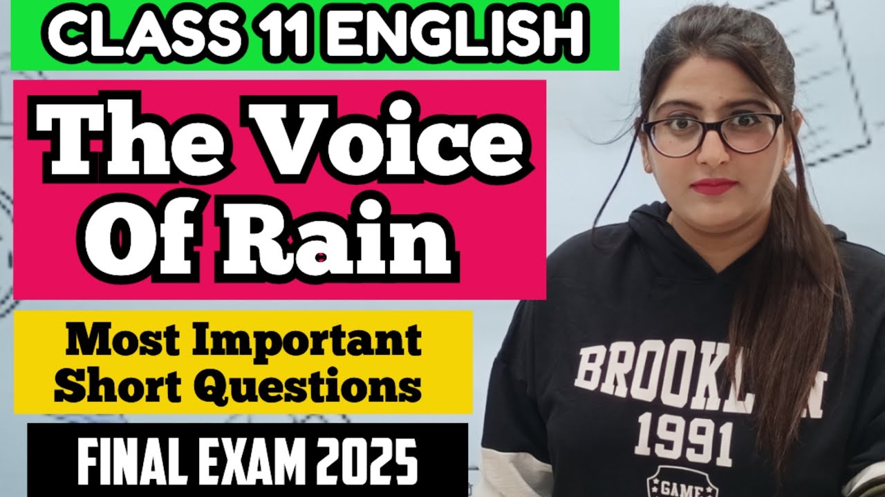 THE VOICE OF RAIN MOST IMPORTANT SHORT QUESTIONS CLASS 11 ENGLISH
