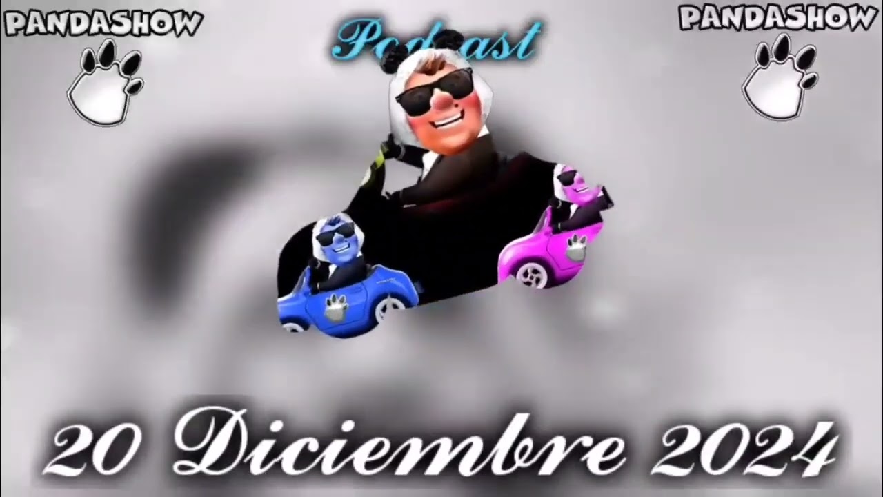20 Diciembre 2024 El Panda Show