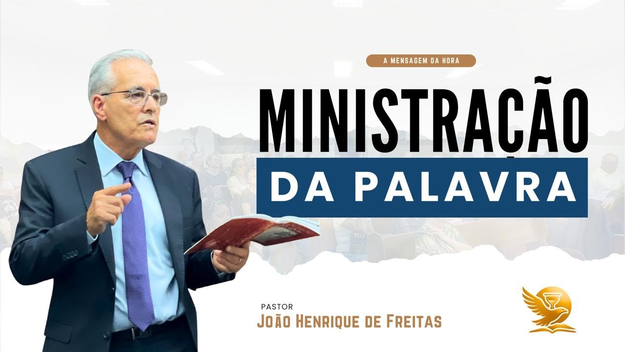 Ministração da Palavra | Pastor João Henrique de Freitas | 13/02/2026