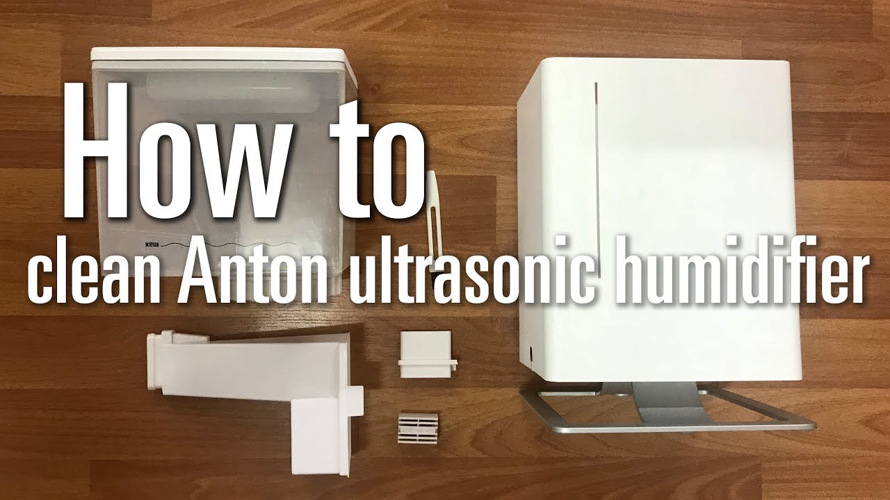 How to clean Stadler Form Anton ultrasonic humidifier