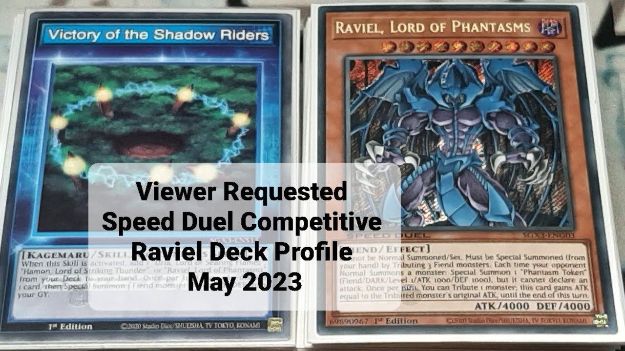 Viewer Requested Speed Duel Competitive Raviel Deck Profile May 2023