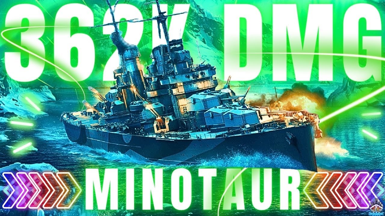 🔥Minotaur 362K DMG macht BRRRRRRRRR 🔥 | 300K Club | World of Warships 🚢