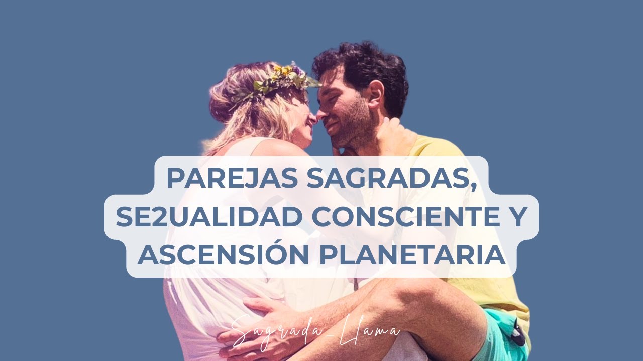 Encuentro con Agus y Tyaga - Sexualidad Consciente y Ascensión Planetaria