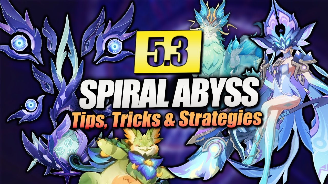 How to Beat the NEW Spiral Abyss!  Genshin 5.3 Spiral Abyss Guide: Floor 11 & 12 Tips & Tricks