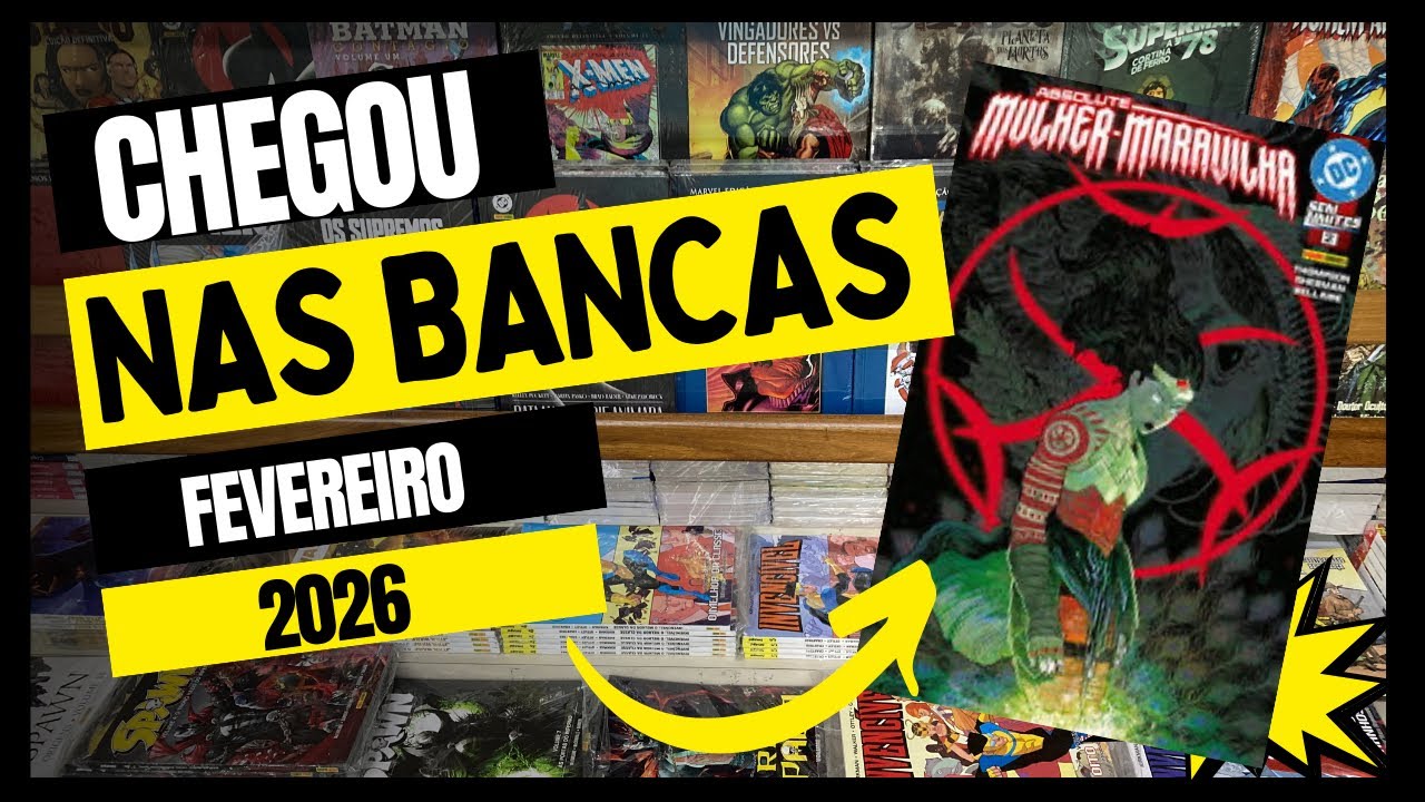 Chegou nas bancas! Semana com poucas novidades e muitos relançamentos após o Carnaval