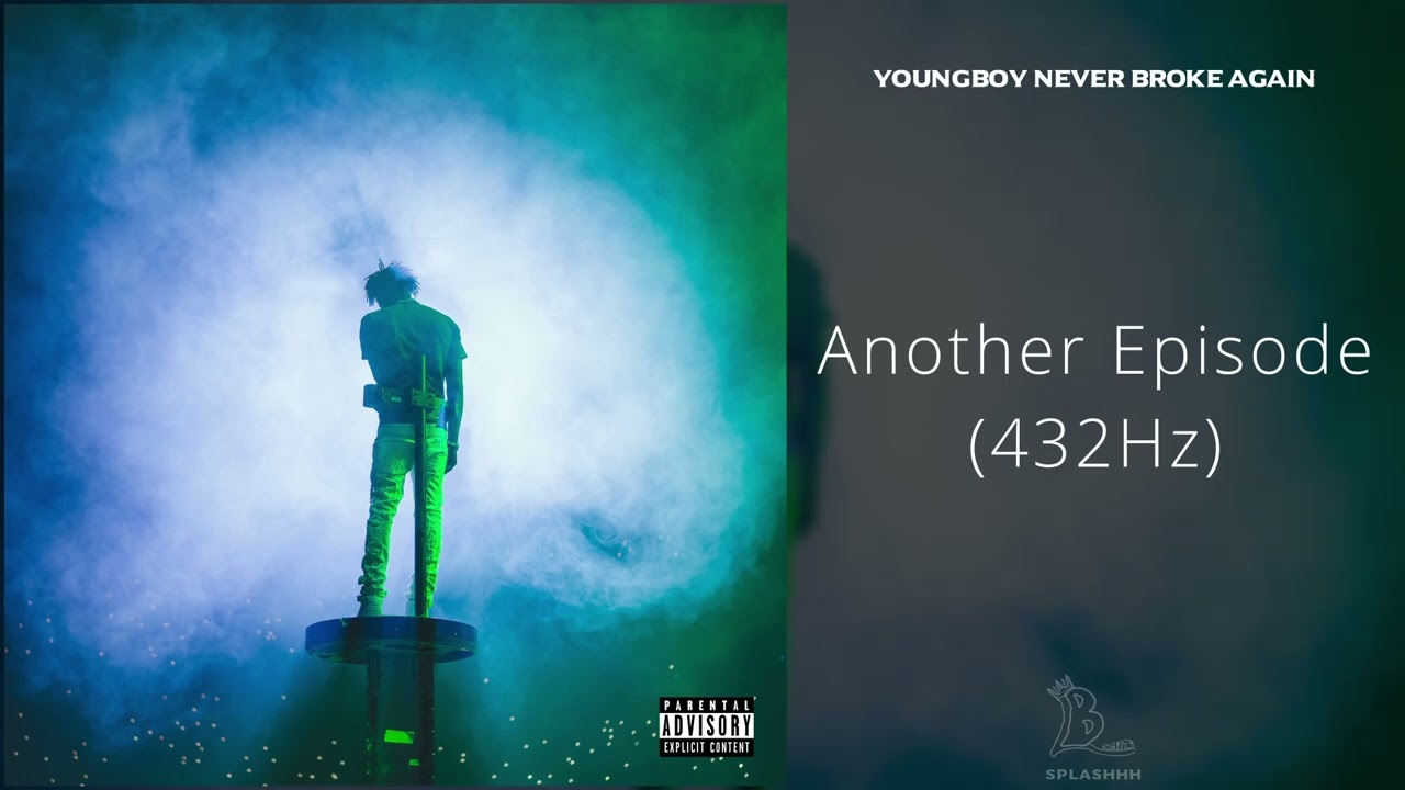 YoungBoy Never Broke Again - Another Episode (432Hz)