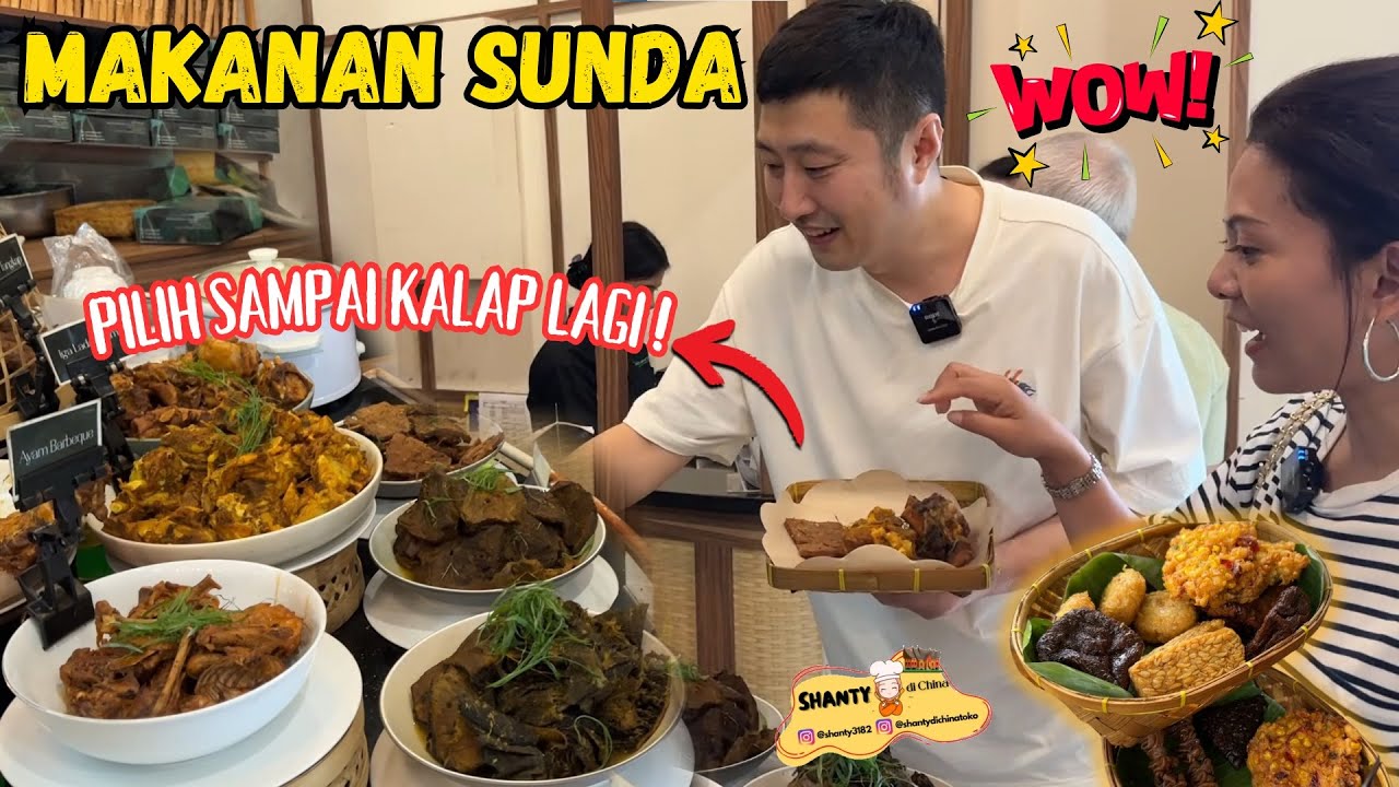 BELANJA DAN CICIPI MAKANAN SUNDA BARU, SANGKING ENAKNYA SAMPAI KALAP PESANNYA!! 🤣❤️