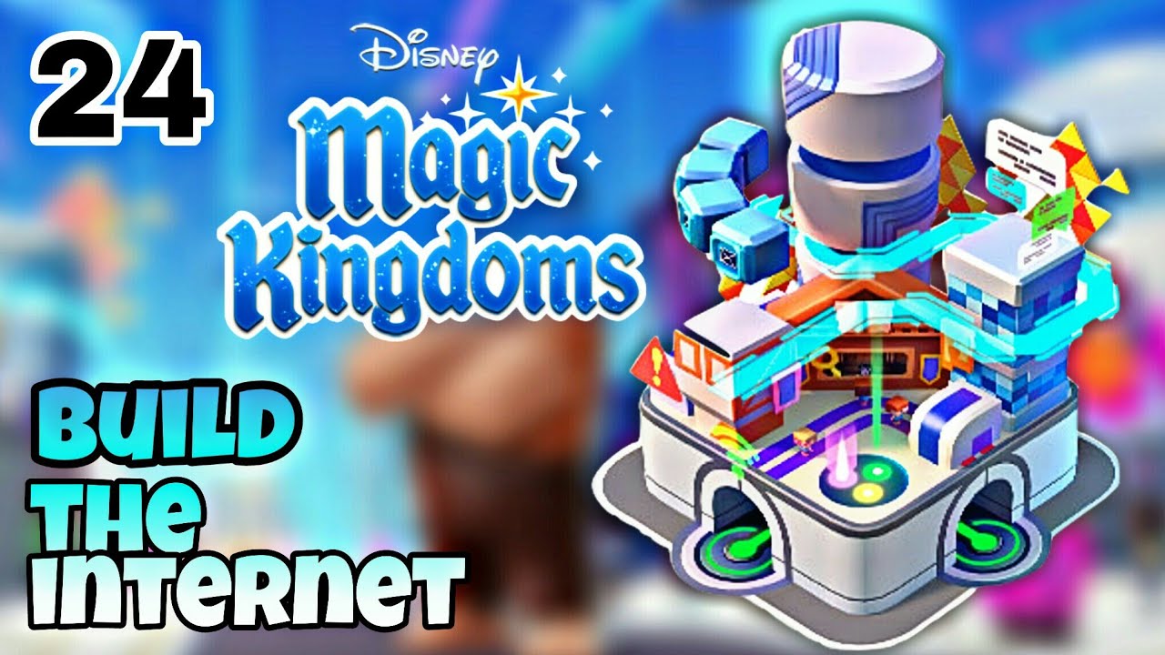 Disney magic kingdoms part 24.build the internet attraction.