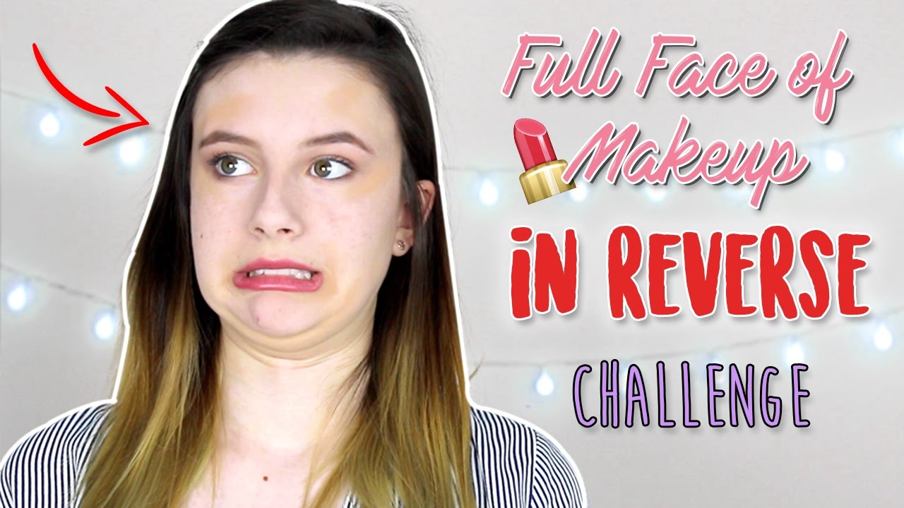 Full Face of Makeup IN REVERSE?!