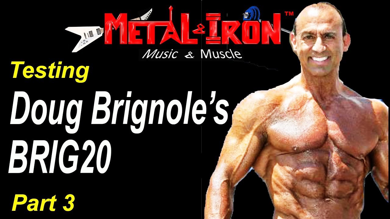 Testing Doug Brignole's BRIG20!  (Part 3)