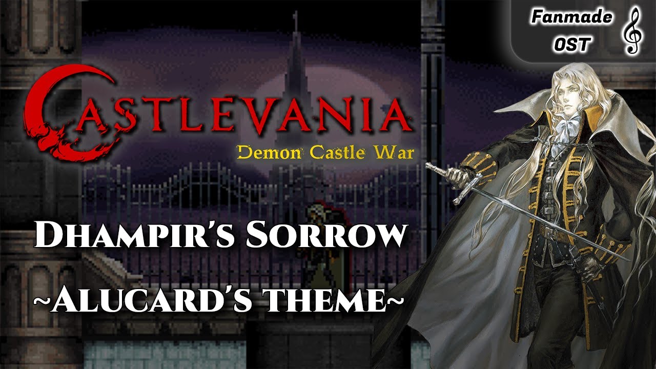 Castlevania: Demon Castle War OST - Dhampir's Sorrow ~Alucard's Theme~ | Fan-Made