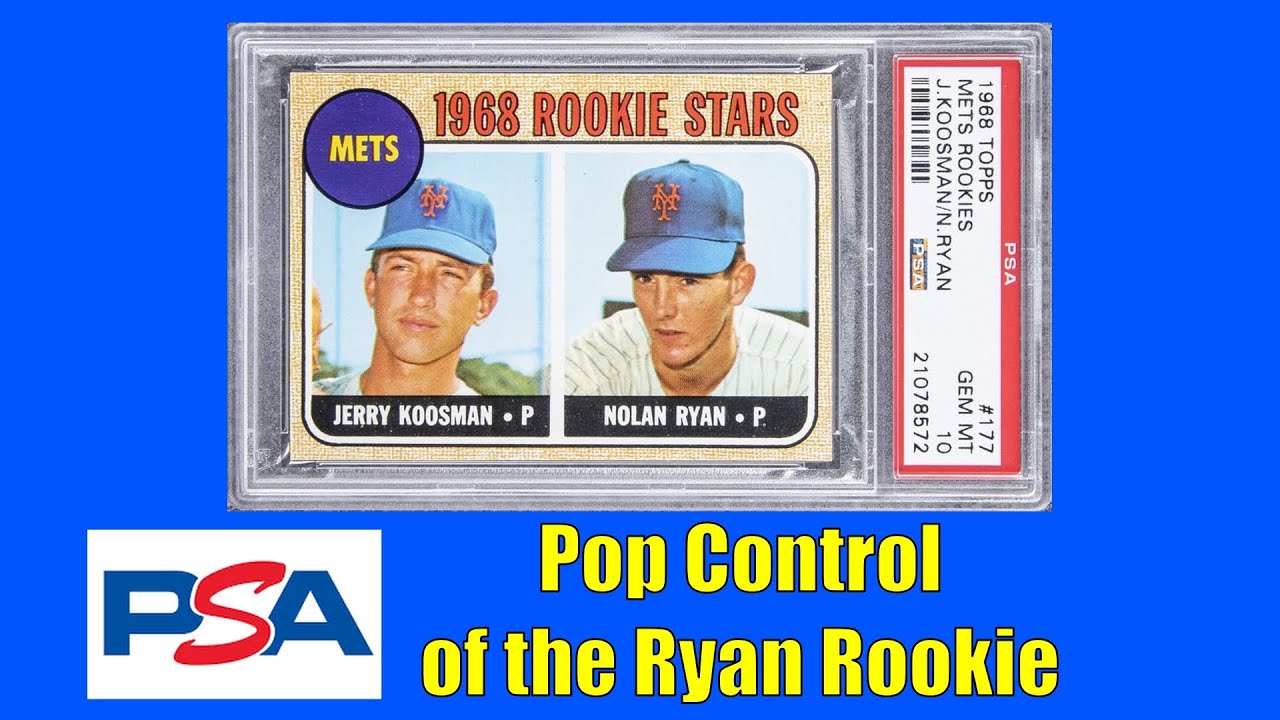 PSA's Pop Control of the Ryan Rookie Card