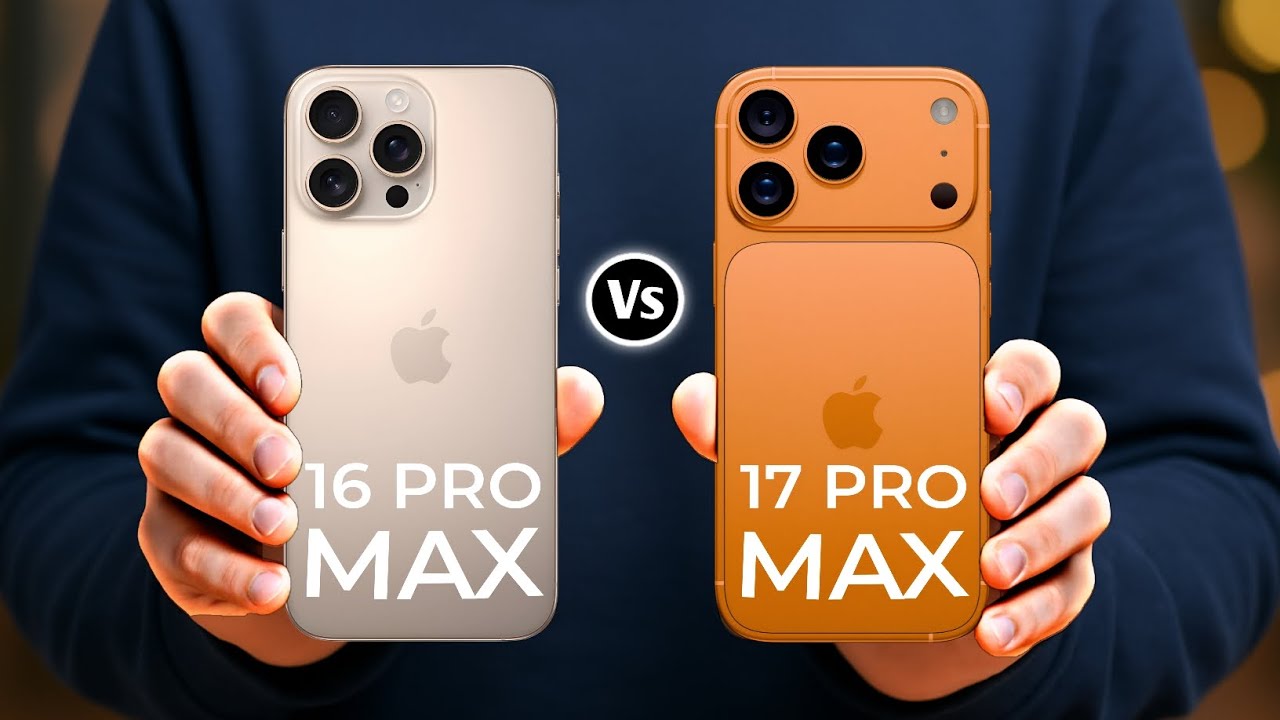 iPhone 16 Pro Max Vs iPhone 17 Pro Max