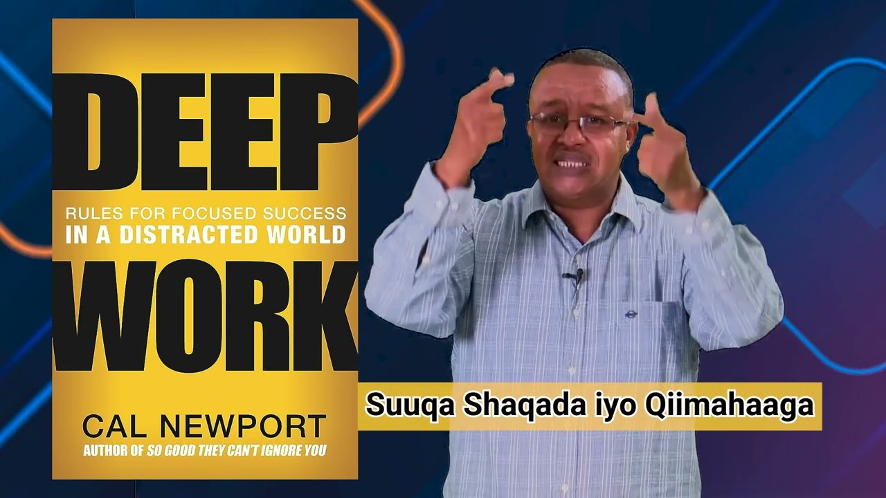 Qaabka aad suuqa shaqada qiimo ugu yeelan karto (DEEP WORK BOOk)