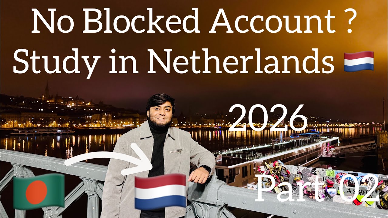 Netherlands Study Without Blocked Account (2026) | Proof of Funds Explained