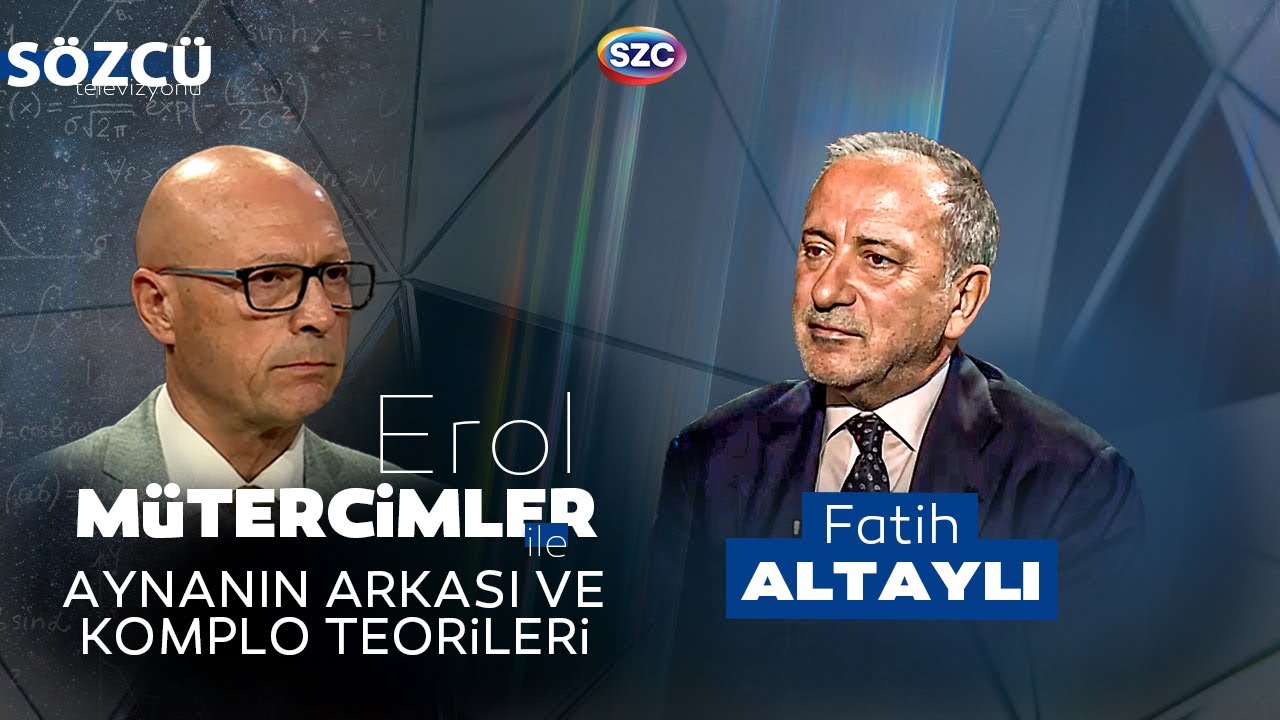 Fatih Altaylı & Erol Mütercimler | Aynanın Arkası ve Komplo Teorileri