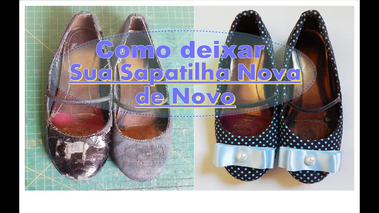 Sua sapatilha Nova de Novo- Renovar sapatilha com tecido