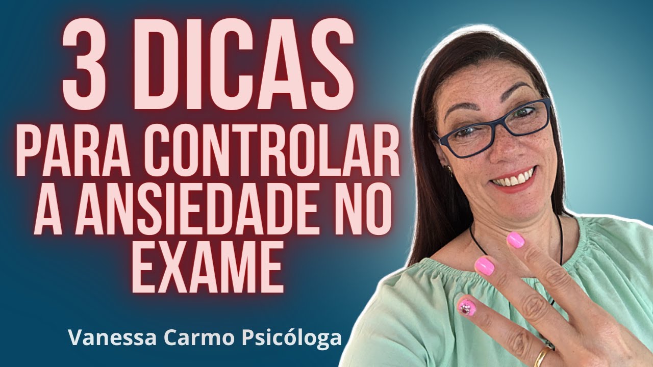 3 Dicas Para Controlar a Ansiedade no Exame Prático de Direção  - Vanessa Carmo Psicóloga